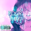 Poor Thing (feat. Hbksean) - Single