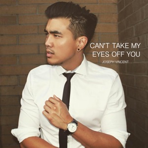 Can't Take My Eyes Off You - Single