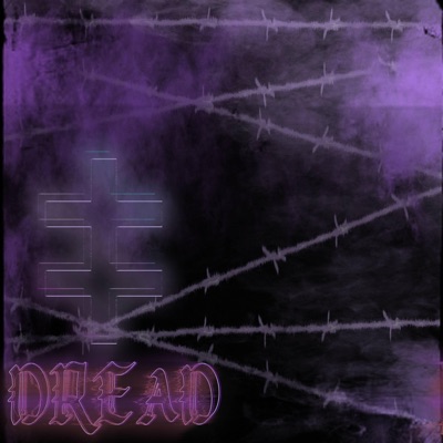 Dread - Single