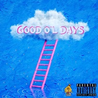 Good O'l Days - Single - Relogics