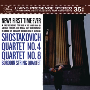 Shostakovich: Quartet No. 4; Quartet No. 8