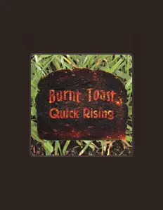 Listen to Burnt Toast, watch music videos, read bio, see tour dates & more!