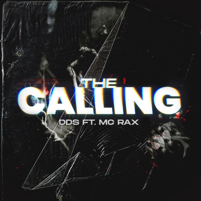 The Calling (feat. MC Rax) - Single