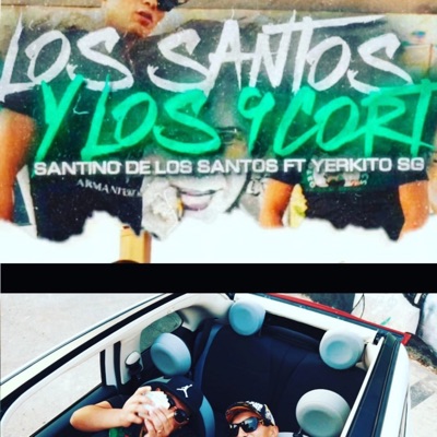 Los Santos Y Los 9 Cort (feat. Yerkito Sg & Santino De Los Santos) - Single