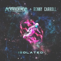 Isolated (Vocal Version) - Single - Andromida & Renny Carroll