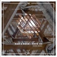 Save Me (Rimos Remix) - Single - Mar G Rock