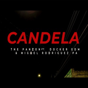 Candela (feat. Docker EDM & Miguel Rodriguez Pa)