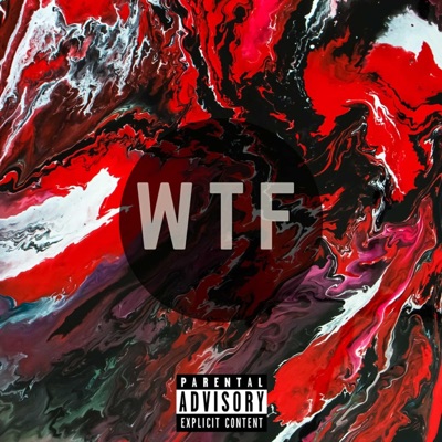 WTF (feat. R.Lungz) - Single