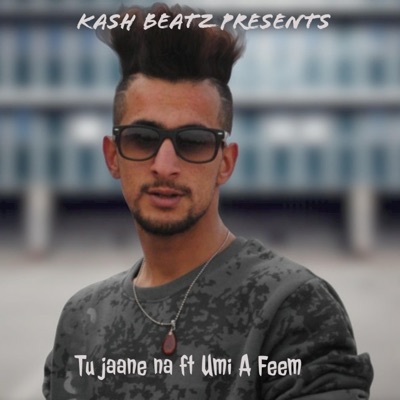 Tu Jaane Na (feat. Umi a Feem) - Single
