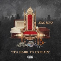 It's Hard to Explain - King Blizz