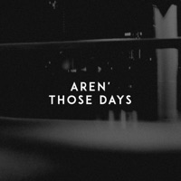Those Days - Single - Aren'