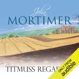 Titmuss Regained (Unabridged)