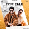 Tru Talk (Remix) [feat. Karan Aujla] - Single