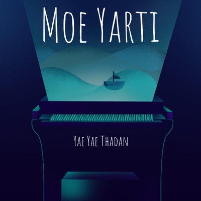 Yae Yae Thadan - Moe