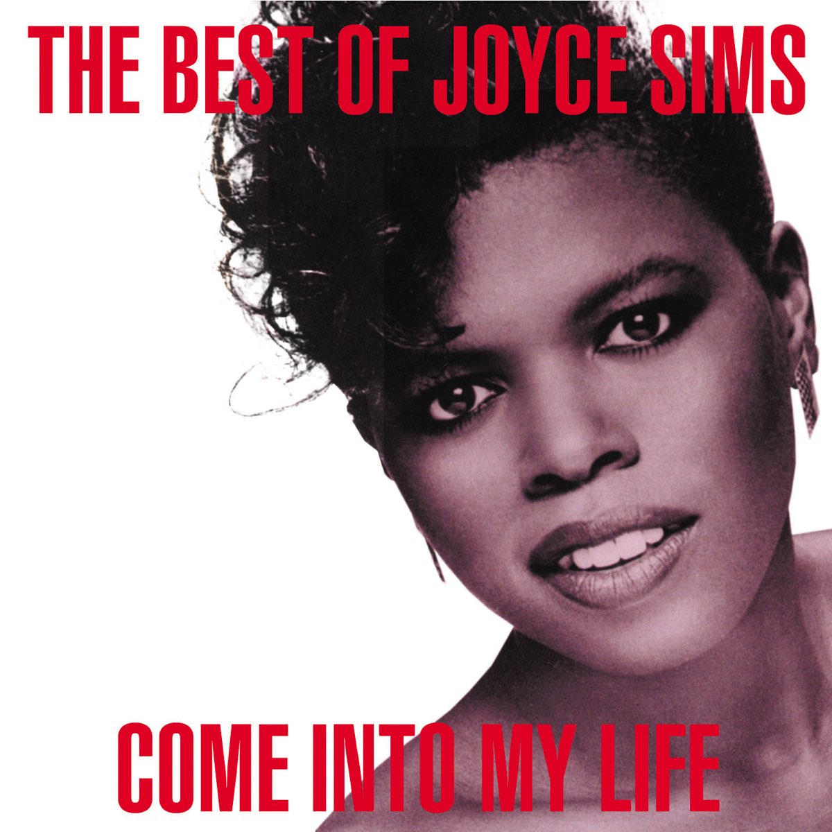 Come Into My Life - The Very Best of Joyce Sims - Album by Joyce Sims -  Apple Music