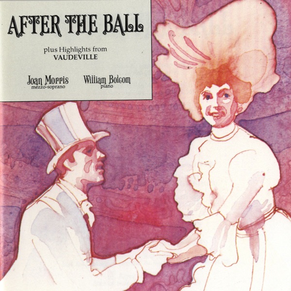 After the Ball Plus Highlights from "Vaudeville"
