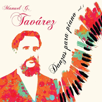 Manuel G. Tavárez: Danzas para piano, vol. 1