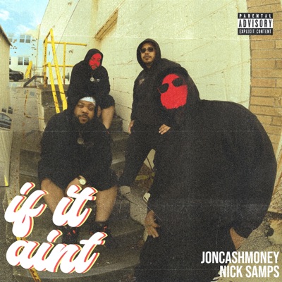 If It Ain't (feat. Nick Samps) - Single