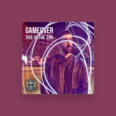 Listen to Game Over, watch music videos, read bio, see tour dates & more!