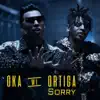 Oka Wi Ortega - Sorry