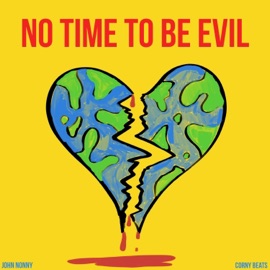 No Time to be Evil John Nonny