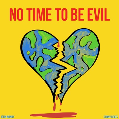 No Time to be Evil - Single