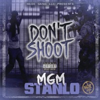 Don't Shoot - Single - MGM Stanlo