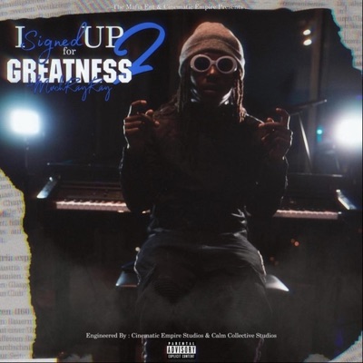 I Signed Up for Greatness 2