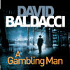 A Gambling Man - David Baldacci