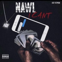 Nawl I Can't - Single - ASF Fatman