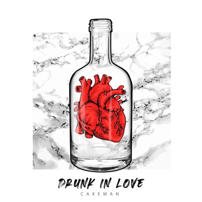 Drunk In Love - Single