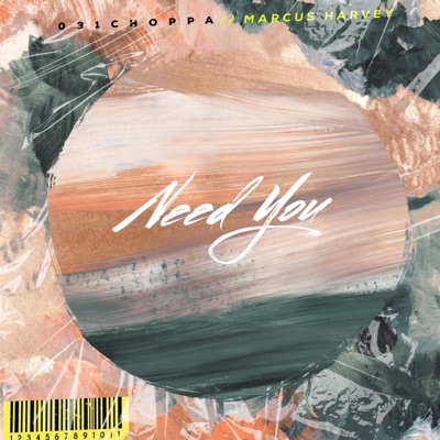 Need You (feat. Marcus Harvey) - Single
