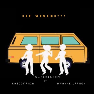 Ijo winshi!!! (feat. Khedomania & Dwayne Larney) - Single