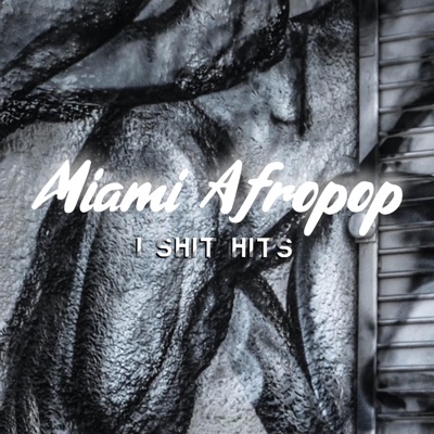 Miami Afropop - Single