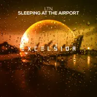 Sleeping At The Airport — LTN