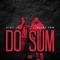 DO SUM (feat. King Lo) - Ricky Tan Da Chef lyrics