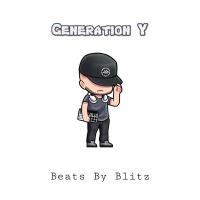 Generation Y (Beats By Blitz)