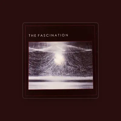 Listen to The Fascination, watch music videos, read bio, see tour dates & more!