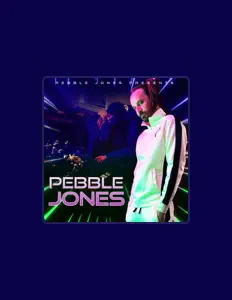 Pebble Jones सुनें, म्यूज़िक वीडियो देखें, बायो पढ़ें, दौरे की तारीखें और बहुत कुछ देखें!