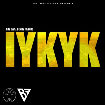 IYKYK (feat. Benny Franks) - Single