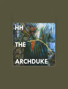 Escucha a HH The Archduke, mira videos musicales, lee su biografía, consulta las fechas de las gira y más.