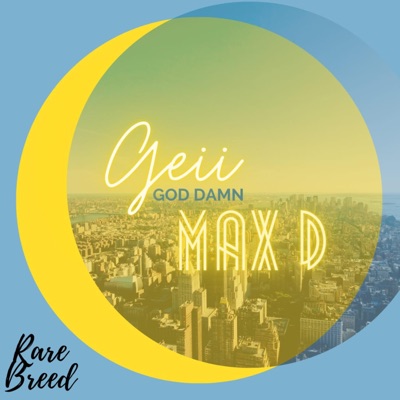 God Damm (feat. Max D) - Single