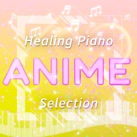 Healing Piano "Anime Selection" vol.1