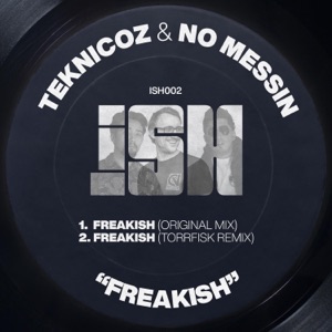 Freakish (feat. No Messin) - Single