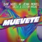 Muévete (feat. Salvi & Victor Magan) - Sak Noel & Jenn Morel lyrics