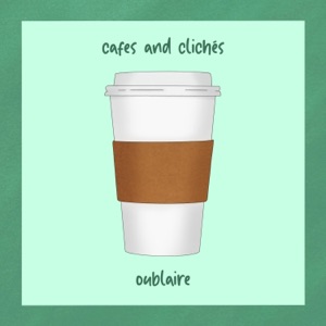 Cafes and Clichés - Single