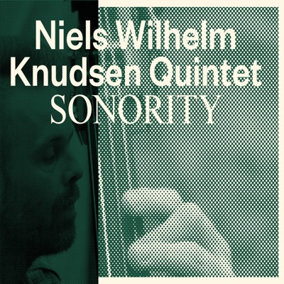 Sonority (feat. Jens Søndergaard, Thomas Maintz, Dennis Drud & Jakob Svensson)