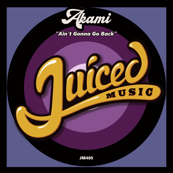 Ain't Gonna Go Back - Single