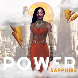 Power, Pt. 1 Sapphire