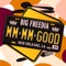 Mm Mm Good - Big Freedia lyrics